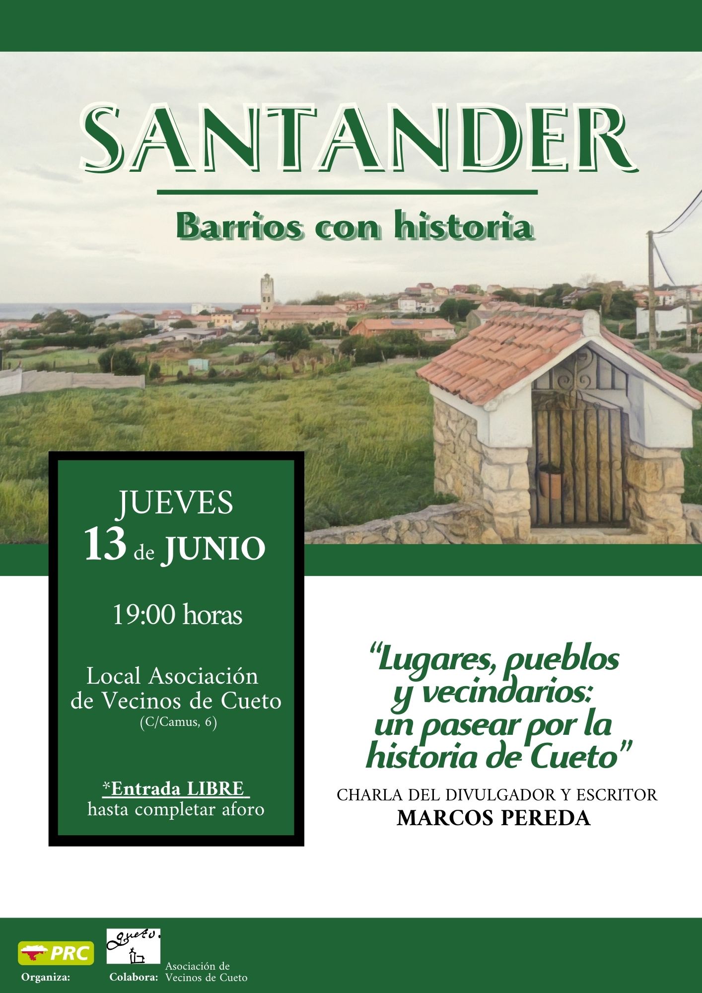 El PRC de Santander organiza una charla sobre la historia de Cueto y su relación con la ciudad